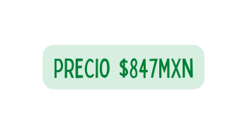 PRECIO 847MXN