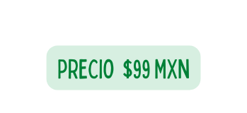 PRECIO 99 MXN